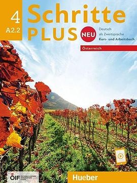portada Schritte Plus neu 4? Österreich: Deutsch als Zweitsprache / Kursbuch und Arbeitsbuch mit Audios Online (Schritte Plus neu - Österreich) (en Alemán)
