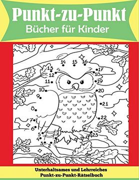 portada Punkt-Zu-Punkt Bücher für Kinder: Unterhaltsames und Lehrreiches Punkt-Zu-Punkt-Rätselbuch 