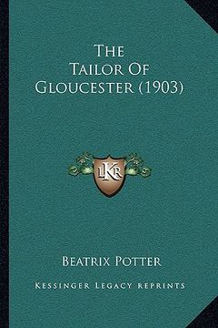 portada the tailor of gloucester (1903) (in English)