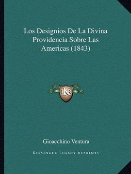 portada Los Designios de la Divina Providencia Sobre las Americas (1843) (in Spanish)