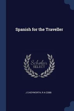 portada Spanish for the Traveller (en Inglés)