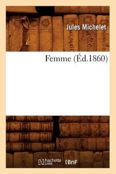 portada Femme (Éd.1860) (en Francés)