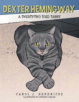 portada Dexter Hemingway: A Twenty-Two Toed Tabby (en Inglés)