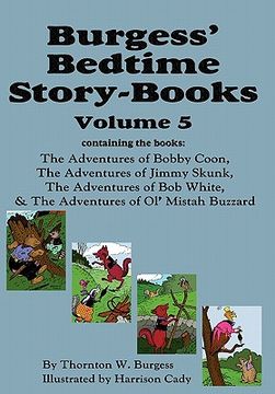 portada burgess' bedtime story-books, vol. 5: the adventures of bobby coon; jimmy skunk; bob white; & ol' mistah buzzard (in English)