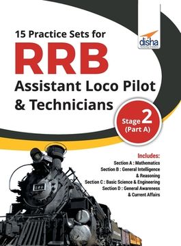 portada 15 Practice Sets for RRB Assistant Loco Pilot & Technicians 2018 Stage 2 (Part A) (en Inglés)