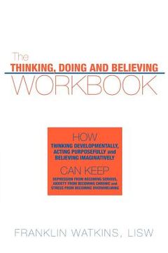 portada the thinking, doing and believing workbook
