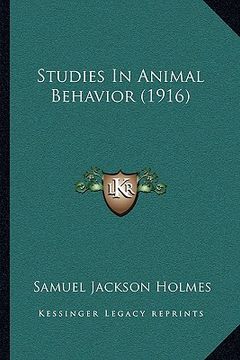 portada studies in animal behavior (1916) (en Inglés)