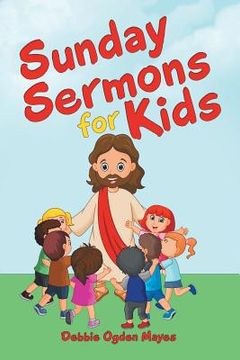 portada Sunday Sermons for Kids (en Inglés)