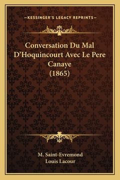 portada Conversation Du Mal D'Hoquincourt Avec Le Pere Canaye (1865) (in French)