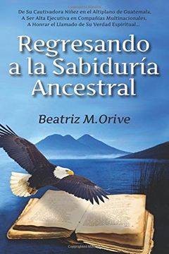 portada Regresando a la Sabiduría Ancestral (in Spanish)