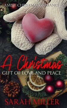 portada A Christmas Gift of Love and Peace (en Inglés)