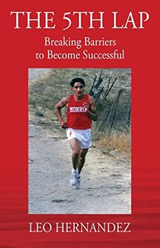 portada The 5th Lap: Breaking Barriers to Become Successful