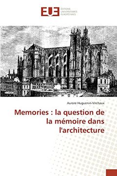 portada Memories : la question de la mémoire dans l'architecture (French Edition)
