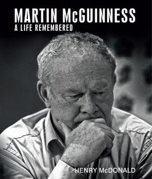 portada Martin McGuinness: A Life Remembered