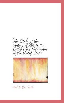 portada the study of the history of art in the colleges and universities of the united states