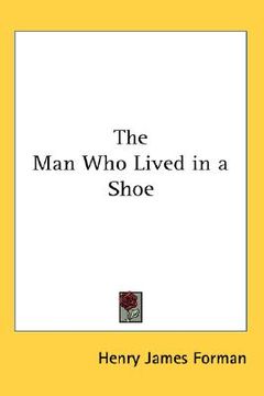 portada the man who lived in a shoe (in English)