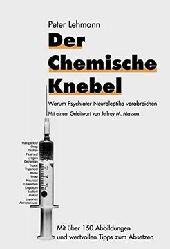 portada Der Chemische Knebel: Warum Psychiater Neuroleptika Verabreichen (en Alemán)