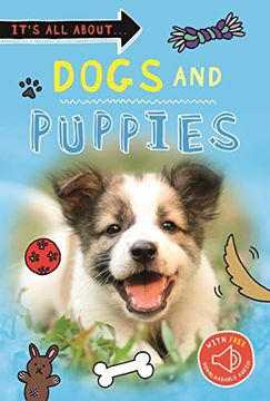 portada It'S all About. Dogs and Puppies (en Inglés)