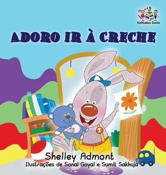 portada I Love to Go to Daycare (Portuguese Children's Book): Portuguese Book for Kids (Portuguese Bedtime Collection)