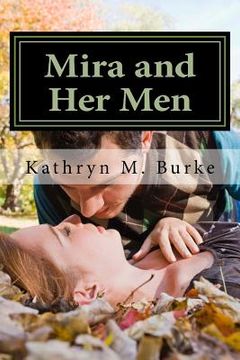 portada Mira and Her Men: An Erotic Novel (en Inglés)