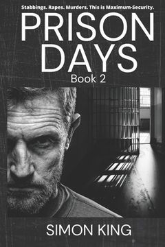 portada Prison Days: True Diary Entries by a Maximum Security Officer July, 2018