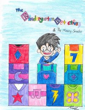 portada The Kindergarten Detectives: The Missing Snacks (en Inglés)