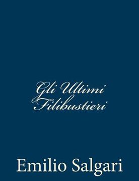 portada Gli Ultimi Filibustieri (en Italiano)
