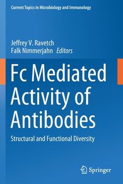 portada FC Mediated Activity of Antibodies: Structural and Functional Diversity (en Inglés)