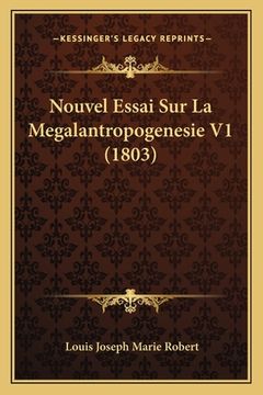portada Nouvel Essai Sur La Megalantropogenesie V1 (1803) (en Francés)