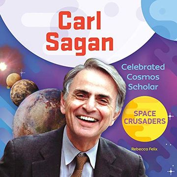 portada Carl Sagan: Celebrated Cosmos Scholar (Space Crusaders) 