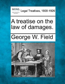 portada a treatise on the law of damages. (en Inglés)