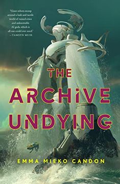 portada The Archive Undying (The Downworld Sequence, 1) (en Inglés)