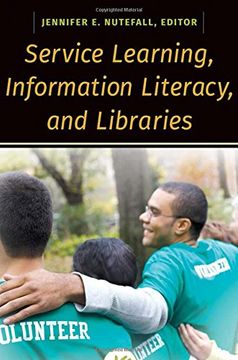 portada Service Learning, Information Literacy, and Libraries