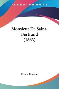 portada Monsieur De Saint-Bertrand (1863) (in French)