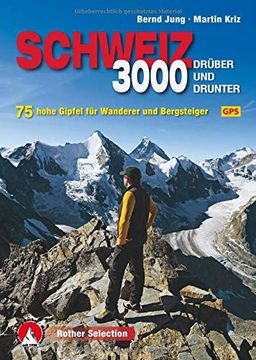 portada Dreitausender Schweiz - Drüber und Drunter: 70 Hohe Gipfel für Wanderer und Bergsteiger. Mit Gps-Daten (en Alemán)