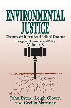 portada Environmental Justice: International Discourses in Political Economy