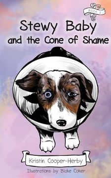 portada Stewy Baby and the Cone of Shame 