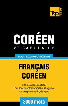 portada Vocabulaire Français-Coréen pour l'autoformation - 3000 mots (in French)
