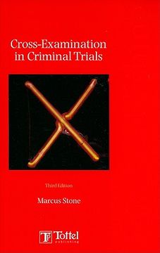 Cross-Examination in Criminal Trials (en Inglés)