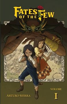 Fates of the Few: Volume 1