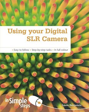 portada Using Your Digital slr Camera in Simple Steps (en Inglés)