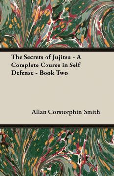 portada The Secrets of Jujitsu - a Complete Course in Self Defense - Book two (in English)
