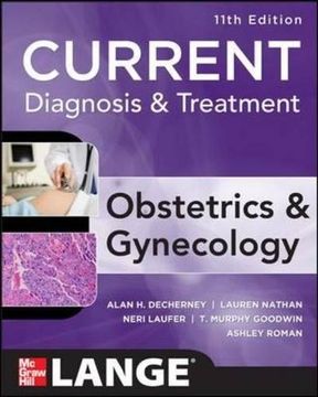 portada Current Diagnosis & Treatment Obstetrics & Gynecology, Eleventh Edition (Lange Current Series)