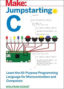 portada Jumpstarting c: Learn the All-Purpose Programming Language for Microcontrollers and Computers (en Inglés)
