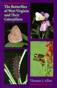 portada the butterflies of west virginia and their caterpillars (en Inglés)