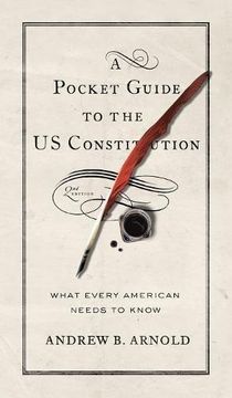 portada A Pocket Guide to the US Constitution: What Every American Needs to Know (Hardback) (en Inglés)
