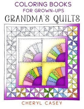 portada Grandma's Quilts: Coloring Books for Grown-Ups, Adults: Volume 1 (Wingfeather Coloring Books)
