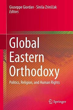 portada Global Eastern Orthodoxy: Politics, Religion, and Human Rights (en Inglés)