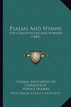 portada psalms and hymns: for christian use and worship (1845) (in English)