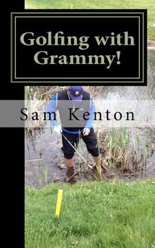 portada Golfing with Grammy!: Golfing with Grammy! (en Inglés)
